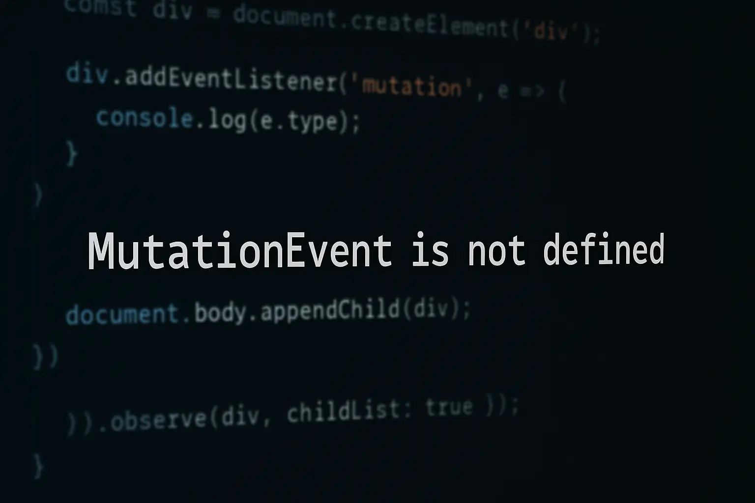 Error MutationEvent is not defined